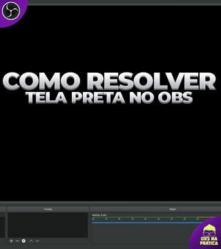 Como resolver o problema da tela preta