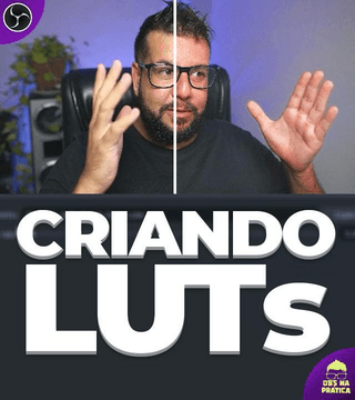 Como criar LUT do Zero - Tratamento de Cor Avançado (Color Grading)
