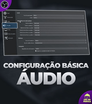 Configuração Básica - Capturar áudio do sistema e microfone padrão (Fontes Globais)