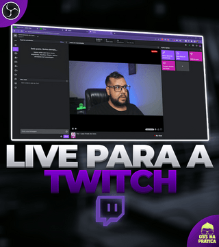 Fazendo uma live para Twitch