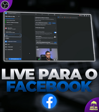 Fazendo uma live para o Facebook